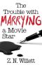 [Red Carpet Series 02] • The Trouble With Marrying a Movie Star